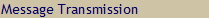 Message Transmission